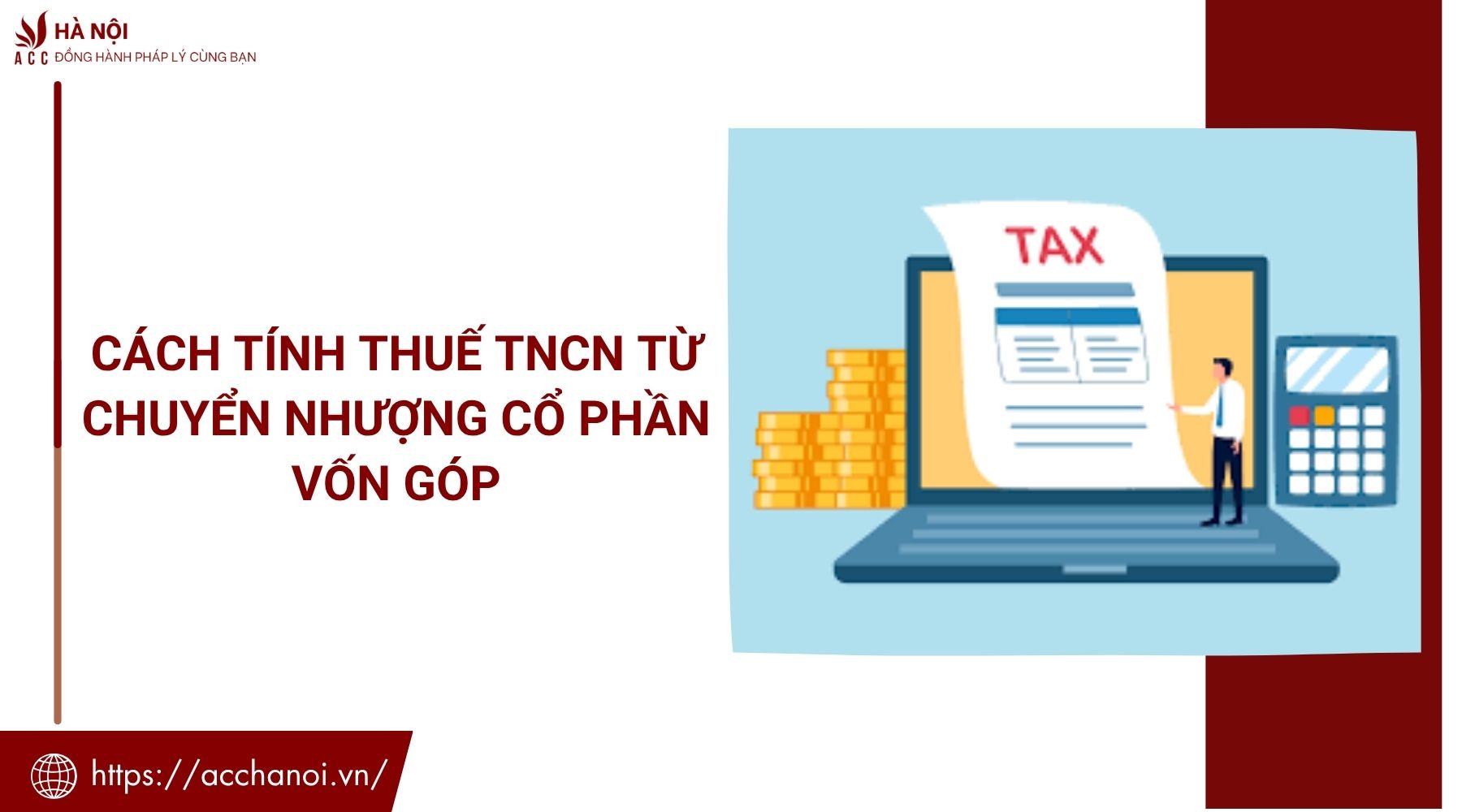 Cách tính thuế TNCN từ chuyển nhượng cổ phần vốn góp