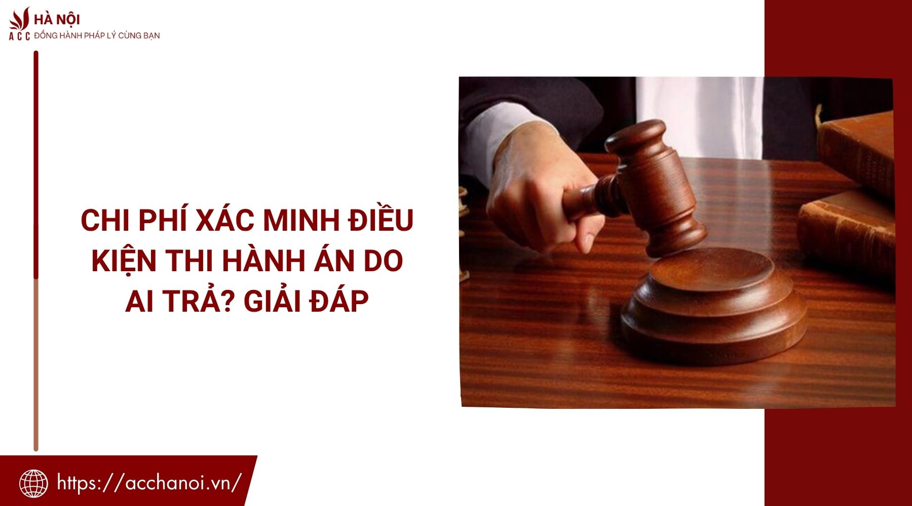Chi phí xác minh điều kiện thi hành án do ai trả? Giải đáp