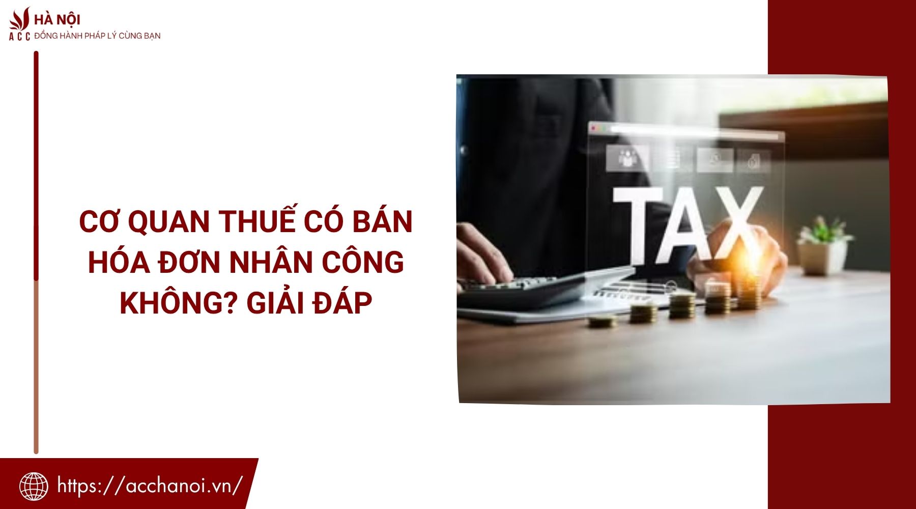 Cơ quan thuế có bán hóa đơn nhân công không? Giải đáp