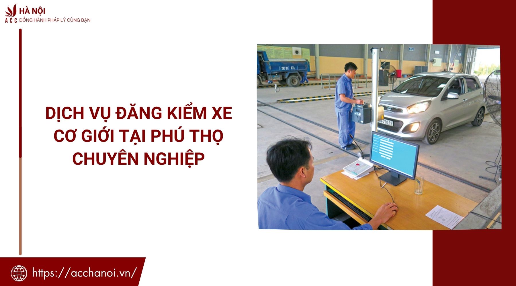 Dịch vụ đăng kiểm xe cơ giới​ tại Phú Thọ chuyên nghiệp