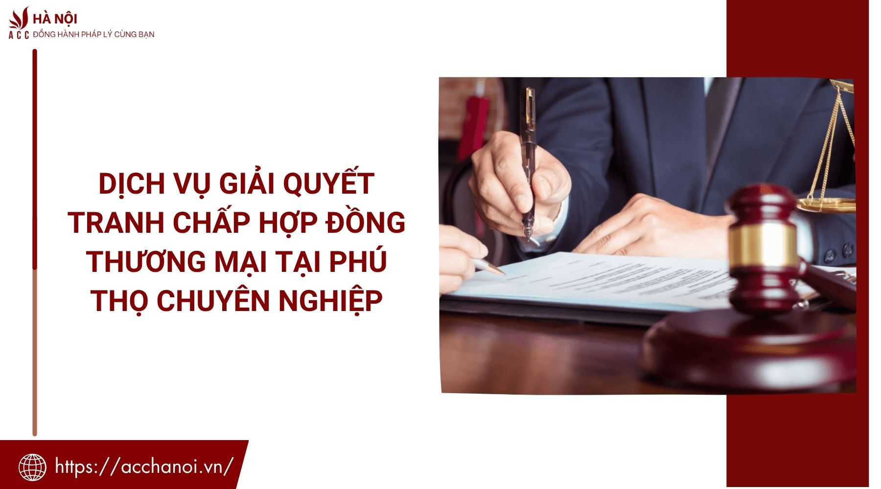 Dịch vụ giải quyết tranh chấp hợp đồng thương mại​ tại Phú Thọ chuyên nghiệp