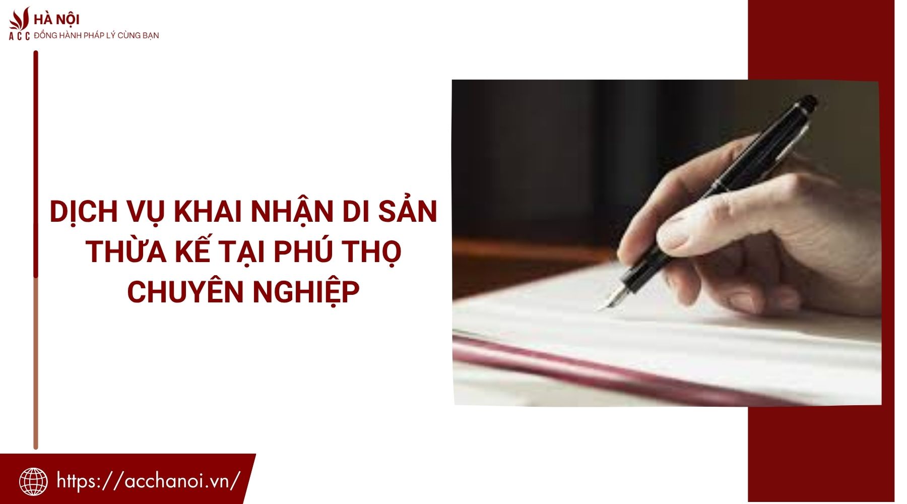 Dịch vụ khai nhận di sản thừa kế tại Phú Thọ chuyên nghiệp