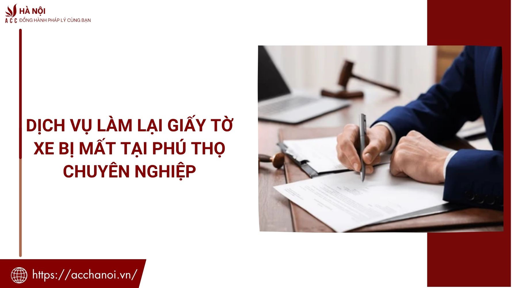 Dịch vụ làm lại giấy tờ xe bị mất tại Phú Thọ chuyên nghiệp