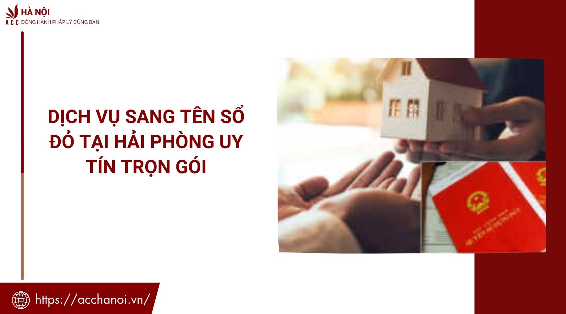 Dịch vụ sang tên sổ đỏ tại Hải Phòng uy tín trọn gói