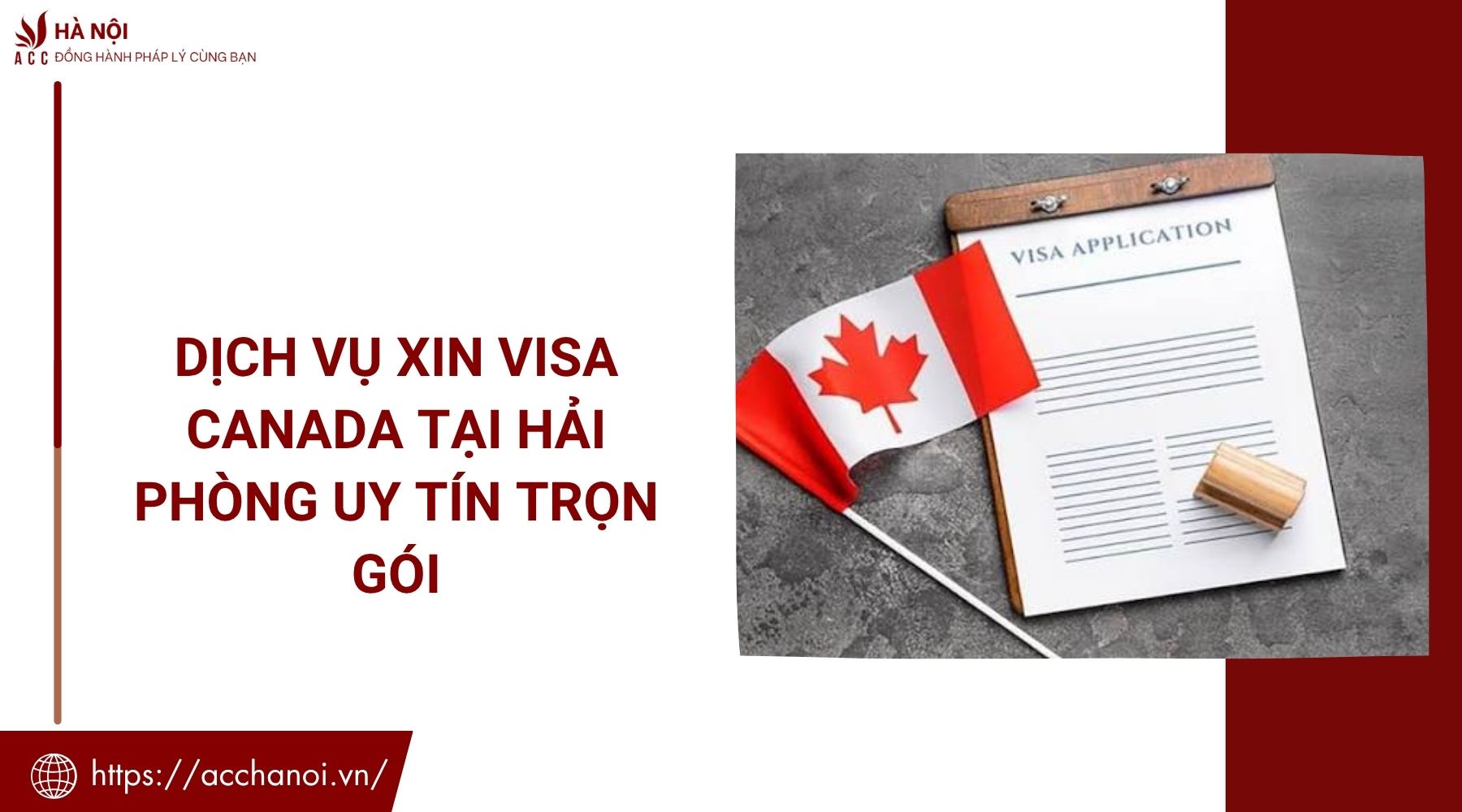 Dịch vụ xin visa Canada tại Hải Phòng uy tín trọn gói