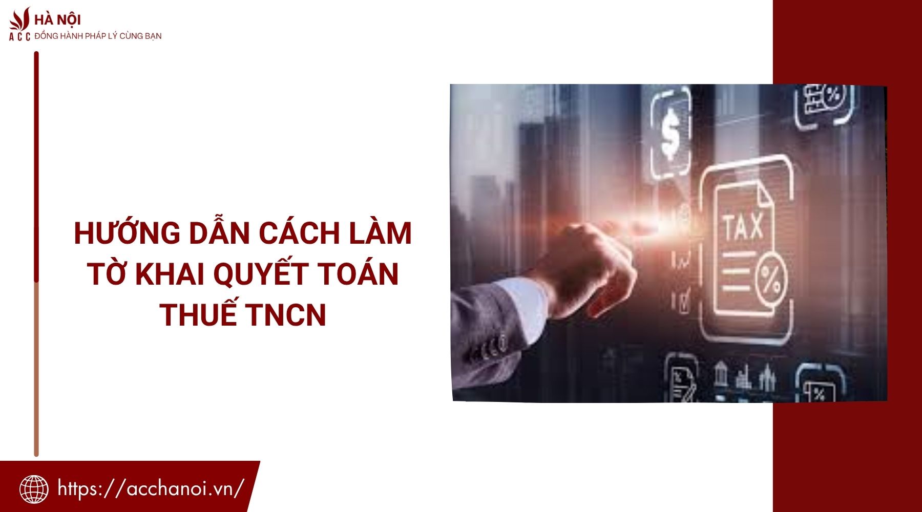 Hướng dẫn cách làm tờ khai quyết toán thuế TNCN