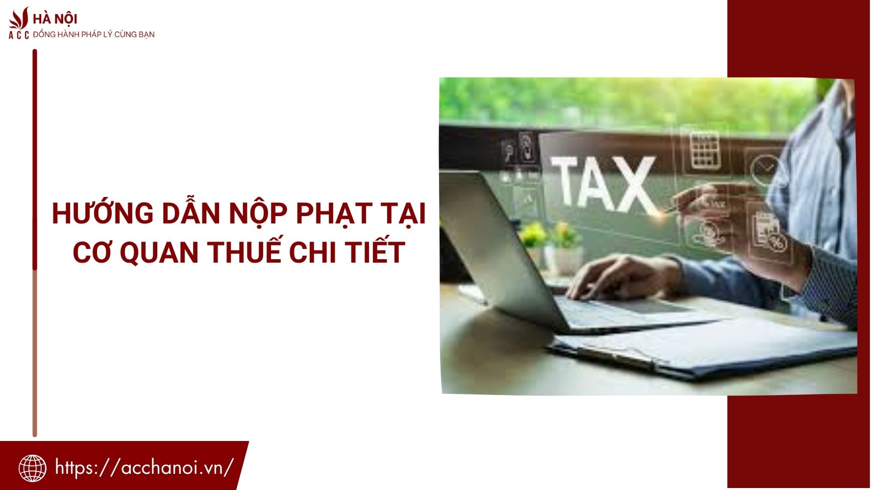 Hướng dẫn nộp phạt tại cơ quan thuế chi tiết