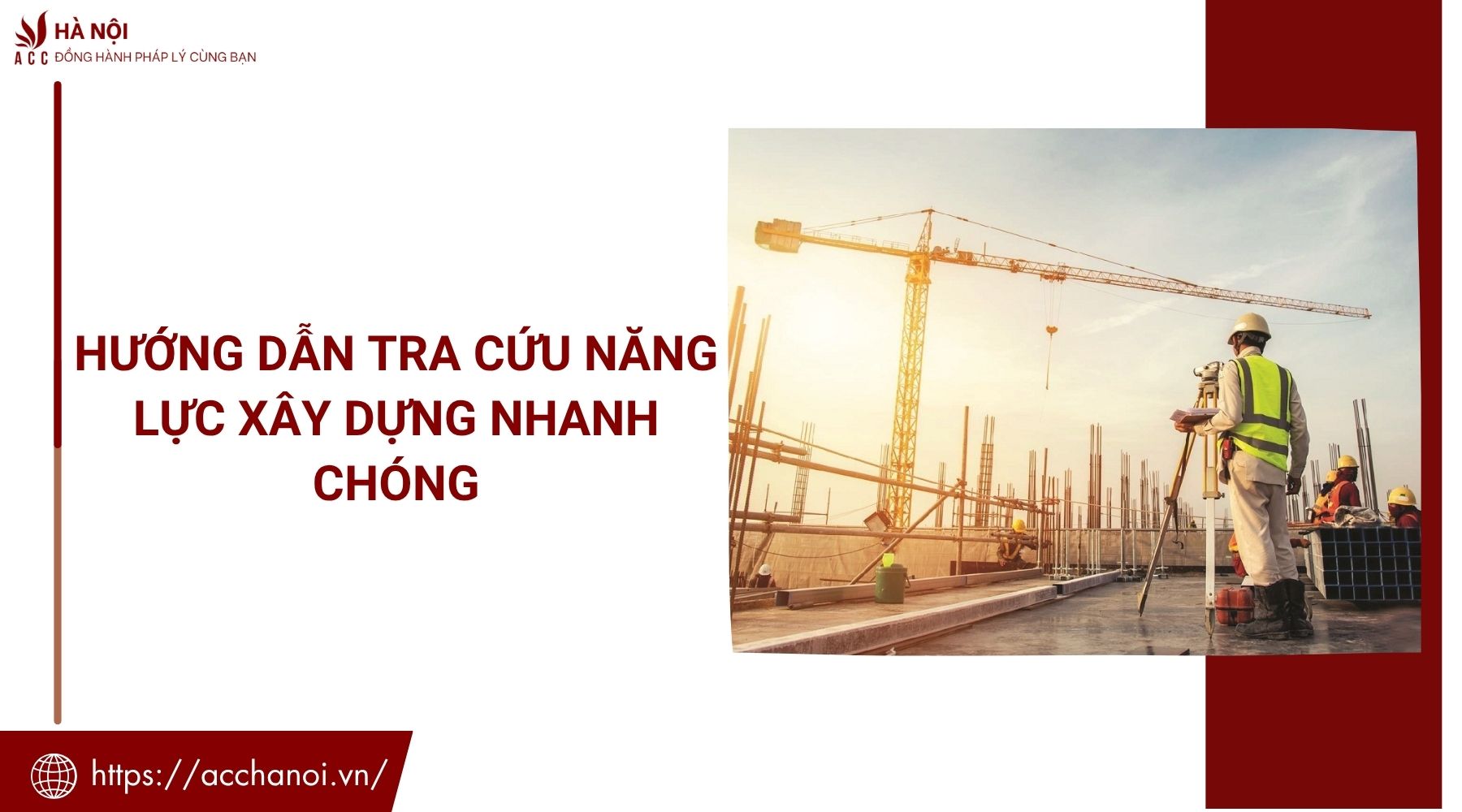 Hướng dẫn tra cứu năng lực xây dựng nhanh chóng