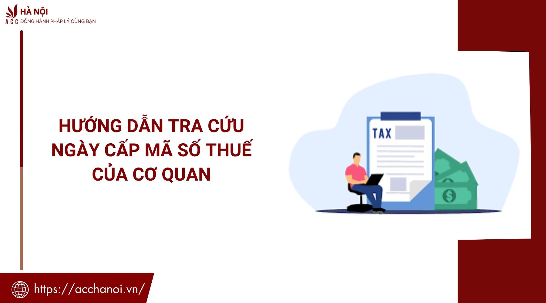 Hướng dẫn tra cứu ngày cấp mã số thuế của cơ quan
