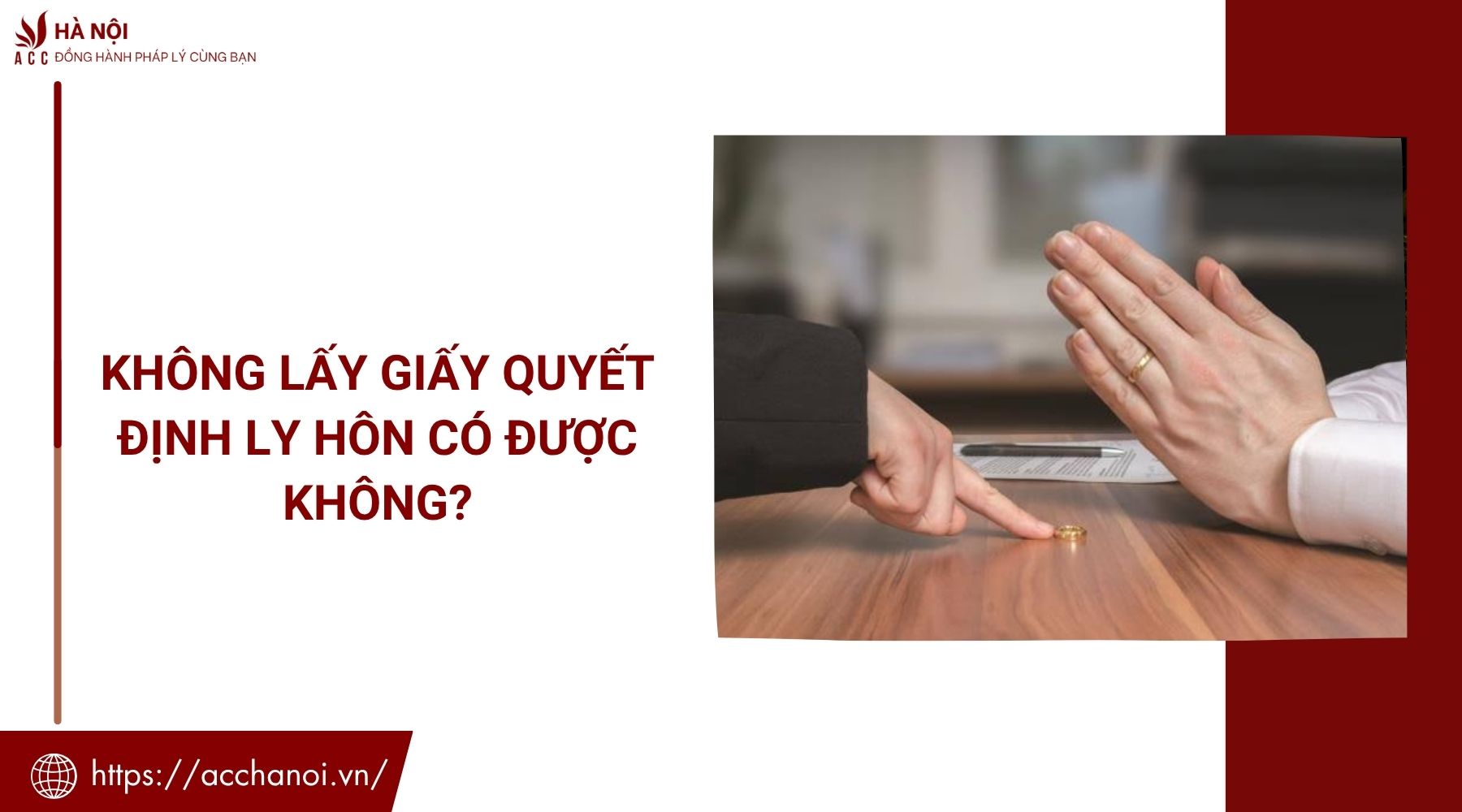 Không lấy giấy quyết định ly hôn có được không?