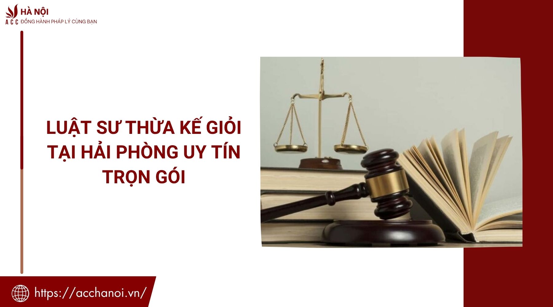 Luật sư thừa kế giỏi tại Hải Phòng uy tín trọn gói