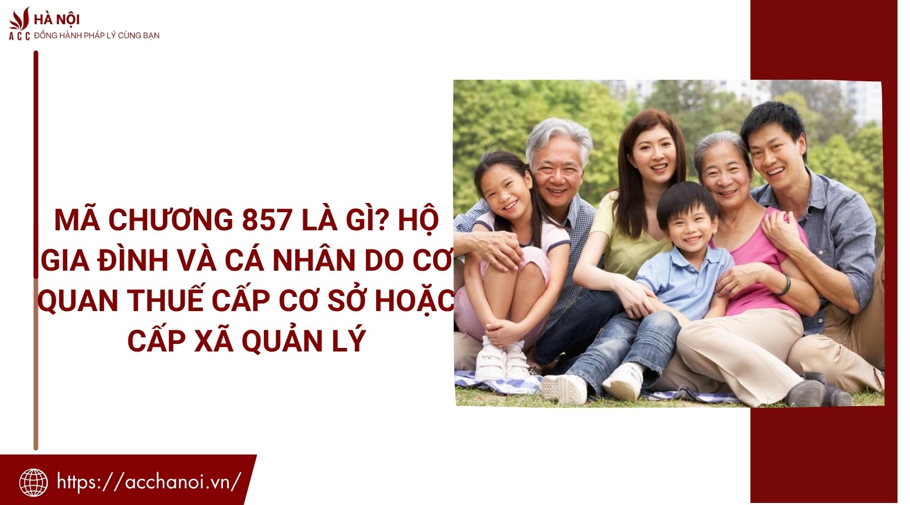 Mã chương 857 là gì? Hộ gia đình và cá nhân do cơ quan thuế cấp cơ sở hoặc cấp xã quản lý