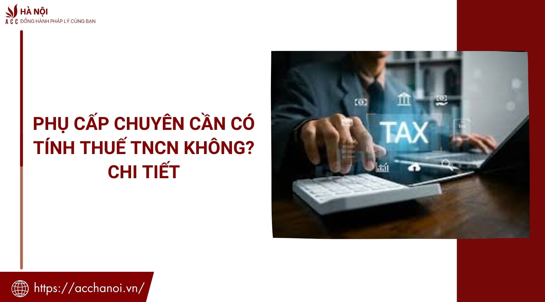 Phụ cấp chuyên cần có tính thuế TNCN không? Chi tiết
