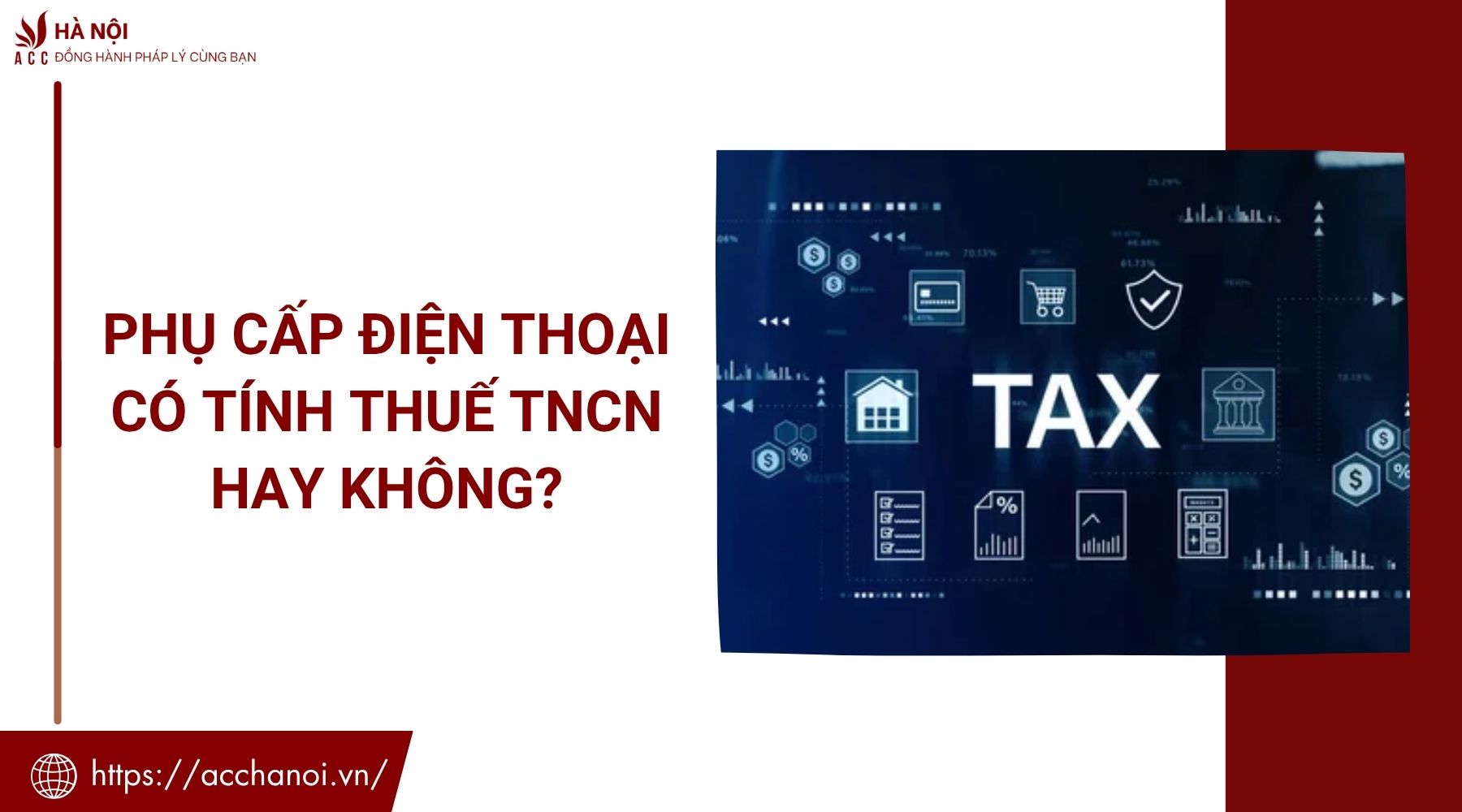 Phụ cấp điện thoại có tính thuế TNCN hay không?