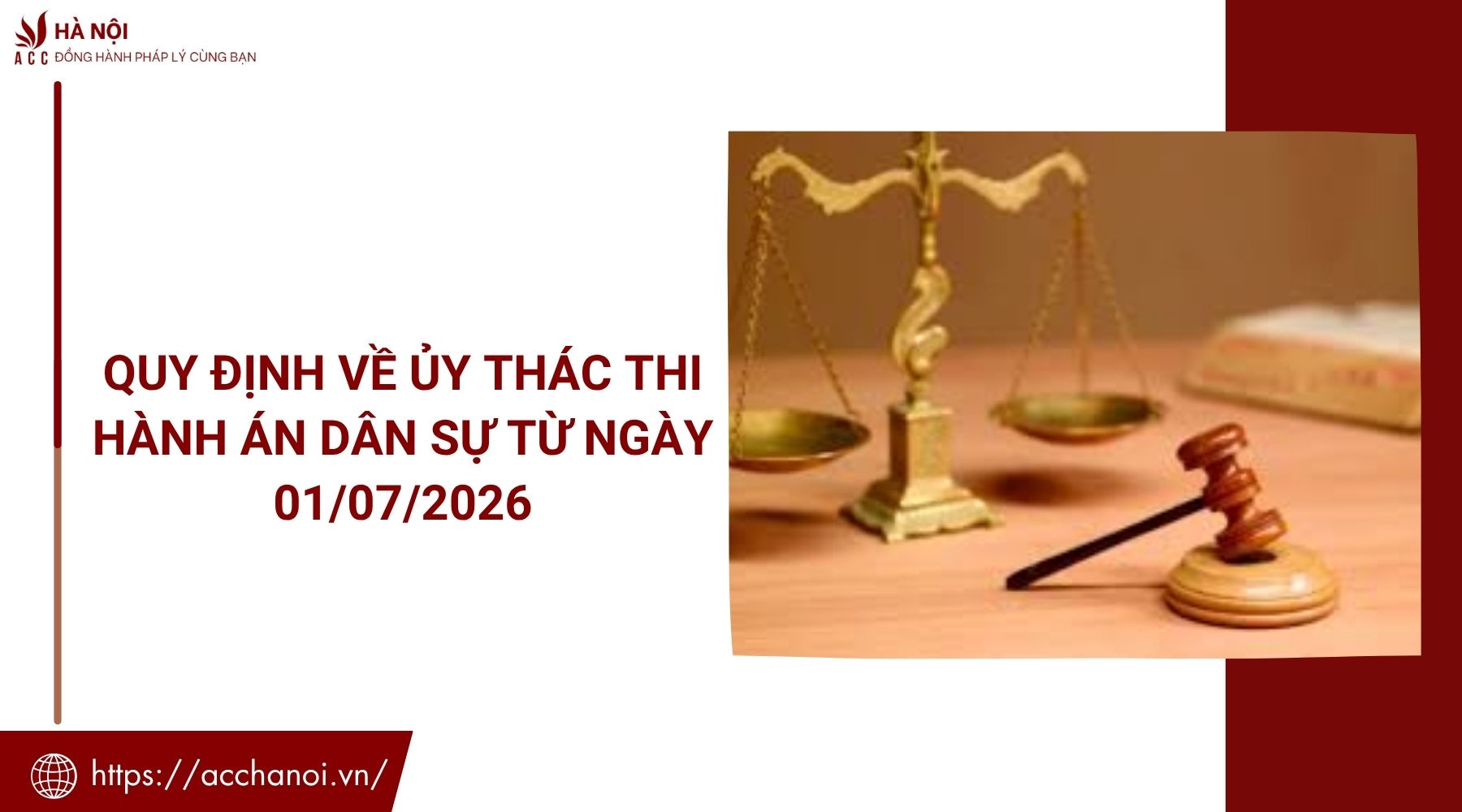Quy định về ủy thác thi hành án dân sự từ ngày 01/07/2026