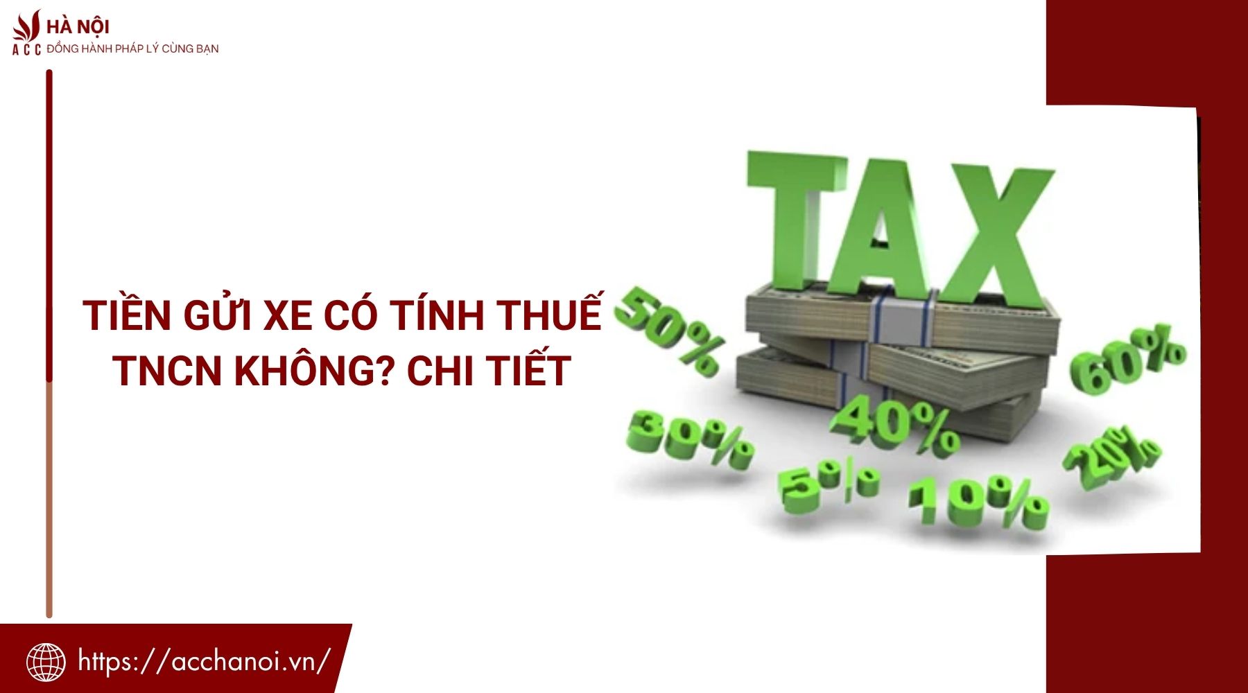 Tiền gửi xe có tính thuế TNCN không? Chi tiết