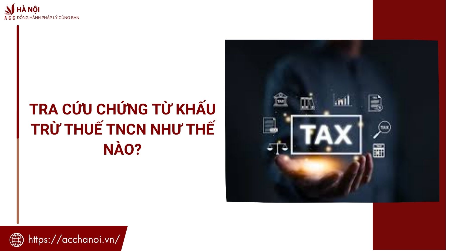 Tra cứu chứng từ khấu trừ thuế TNCN như thế nào?