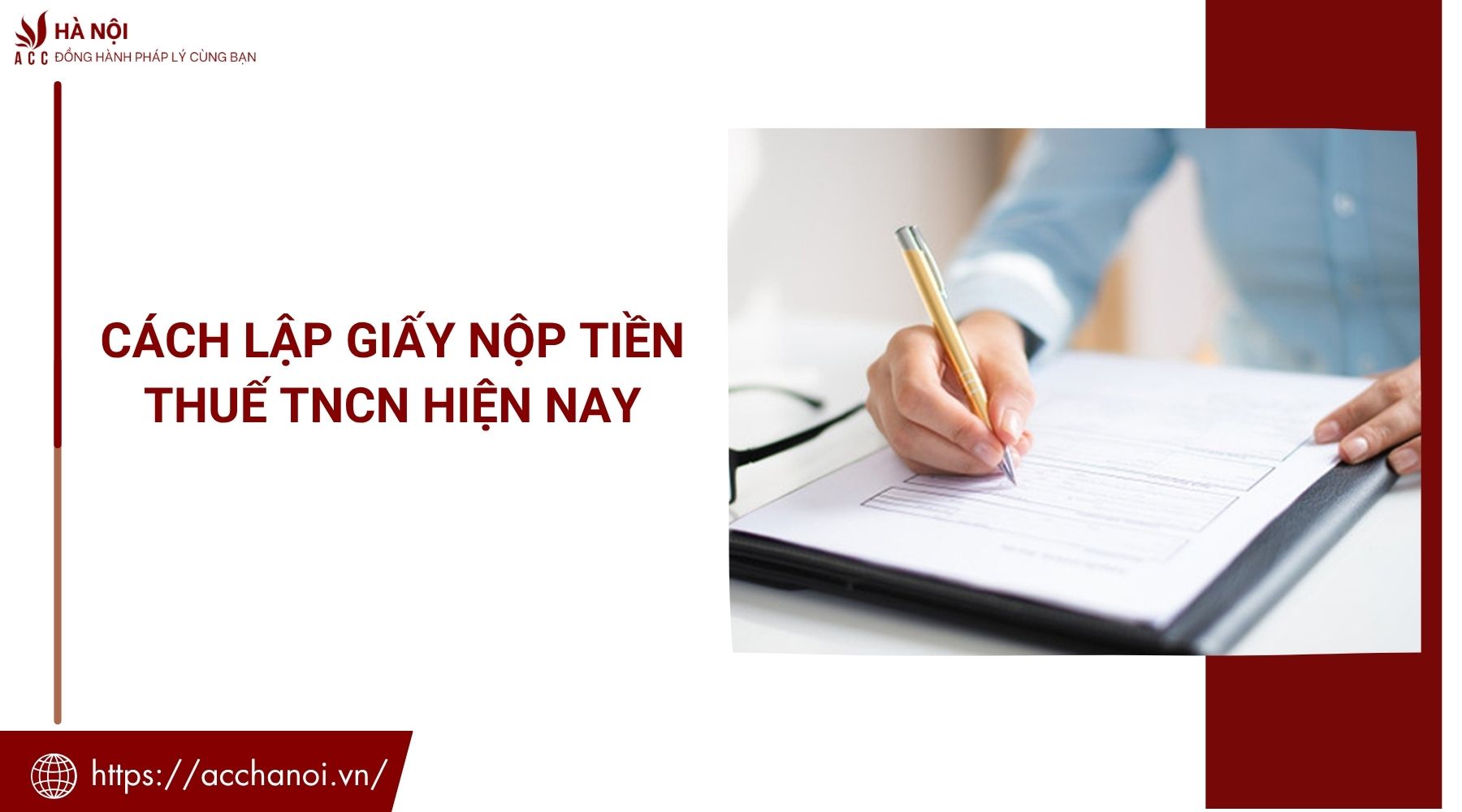Cách lập giấy nộp tiền thuế TNCN hiện nay