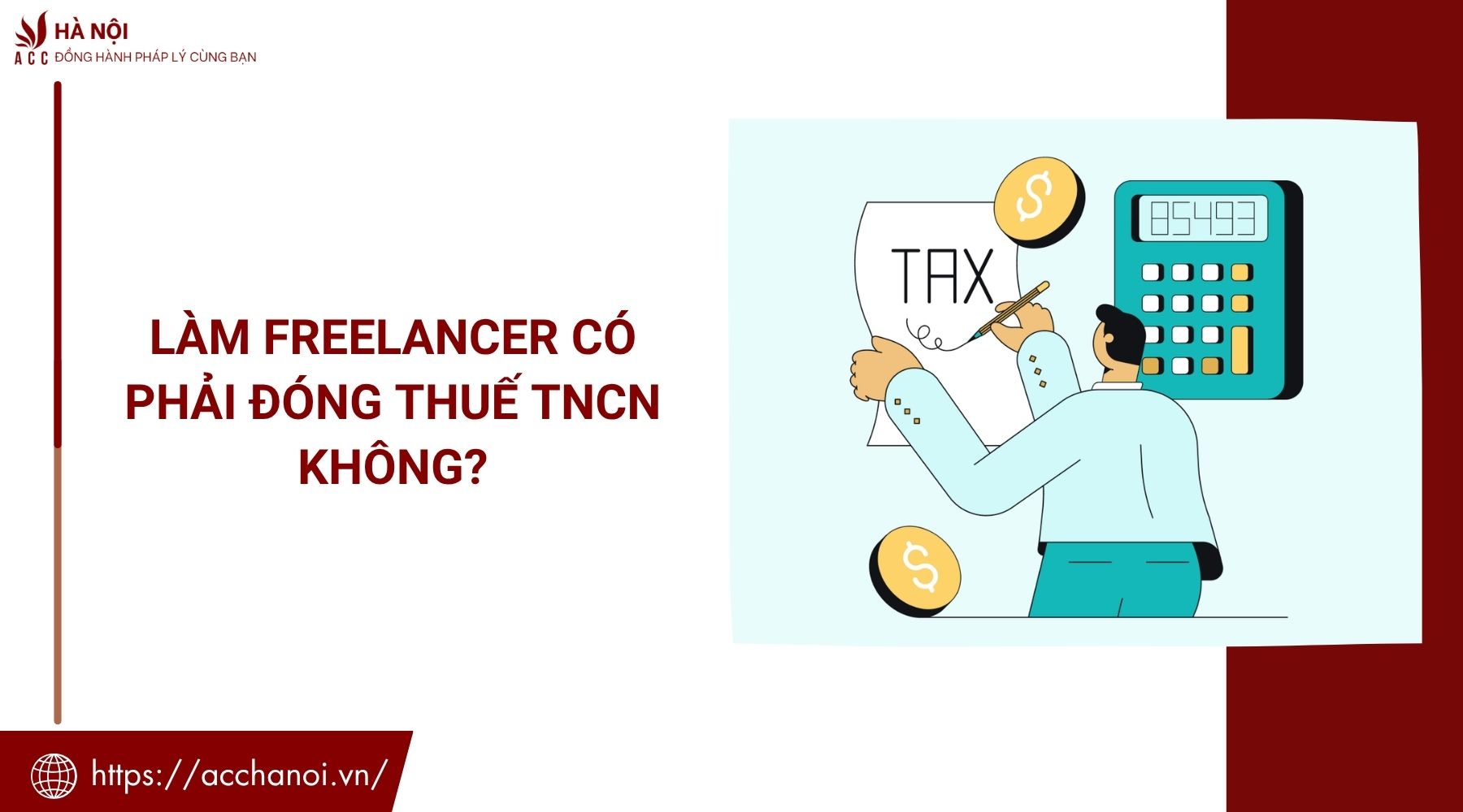 Làm Freelancer có phải đóng thuế TNCN không?