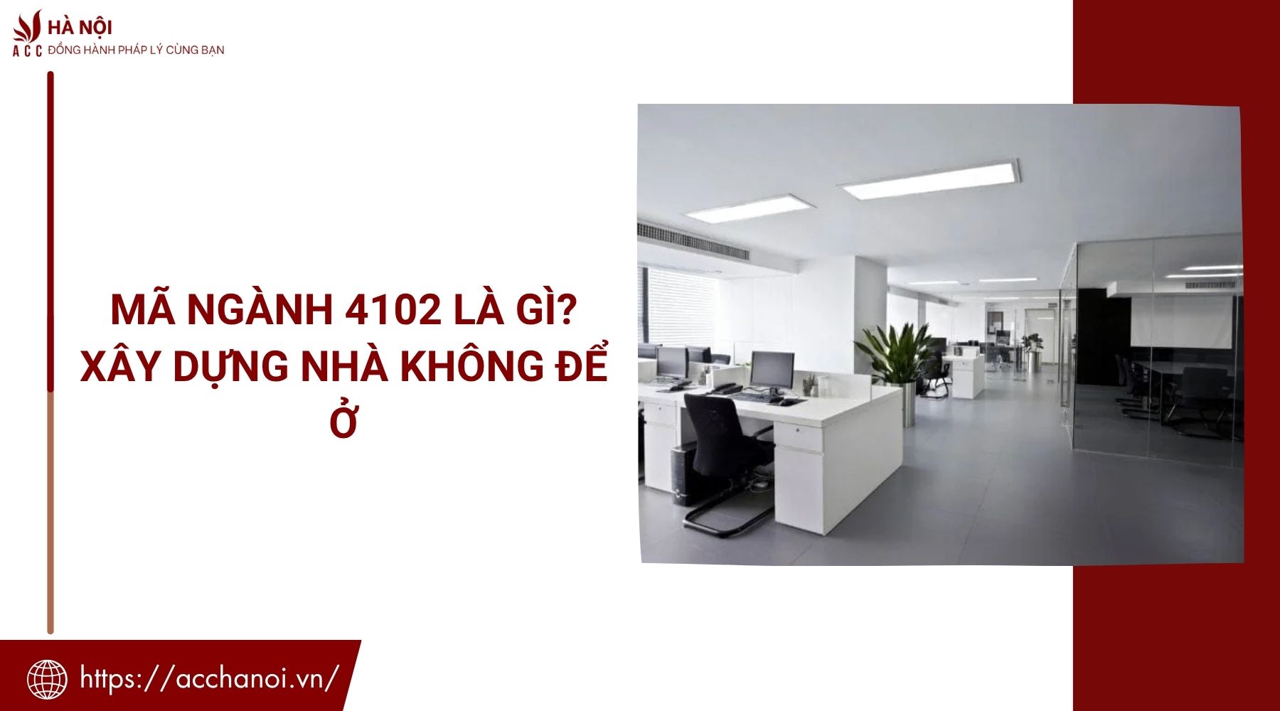 Mã ngành 4102 là gì? Xây dựng nhà không để ở