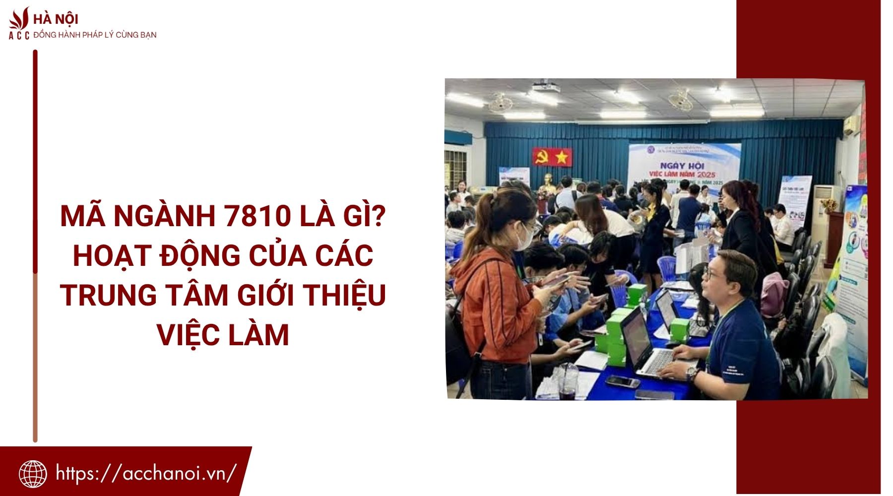 Mã ngành 7810 là gì? Hoạt động của các trung tâm giới thiệu việc làm