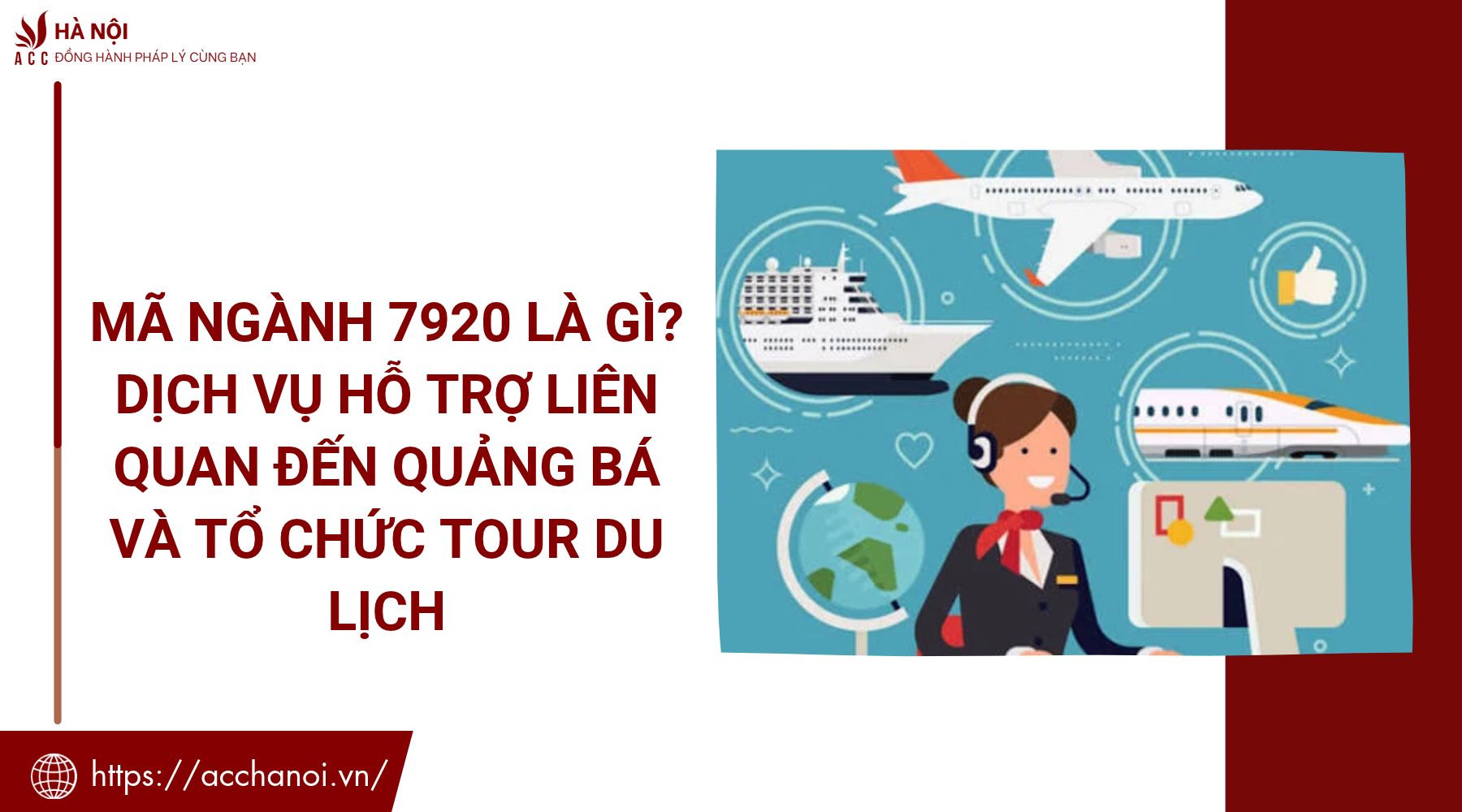 Mã ngành 7920 là gì? Dịch vụ hỗ trợ liên quan đến quảng bá và tổ chức tua du lịch