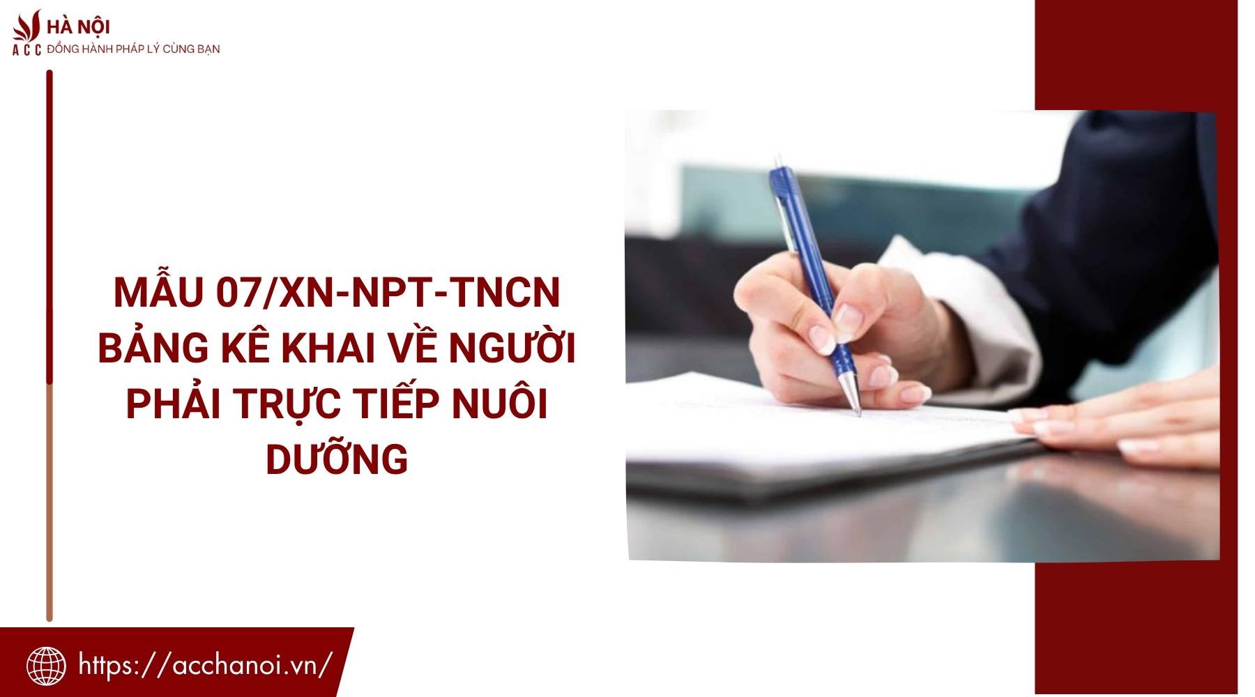Mẫu 07/XN-NPT-TNCN Bảng kê khai về người phải trực tiếp nuôi dưỡng