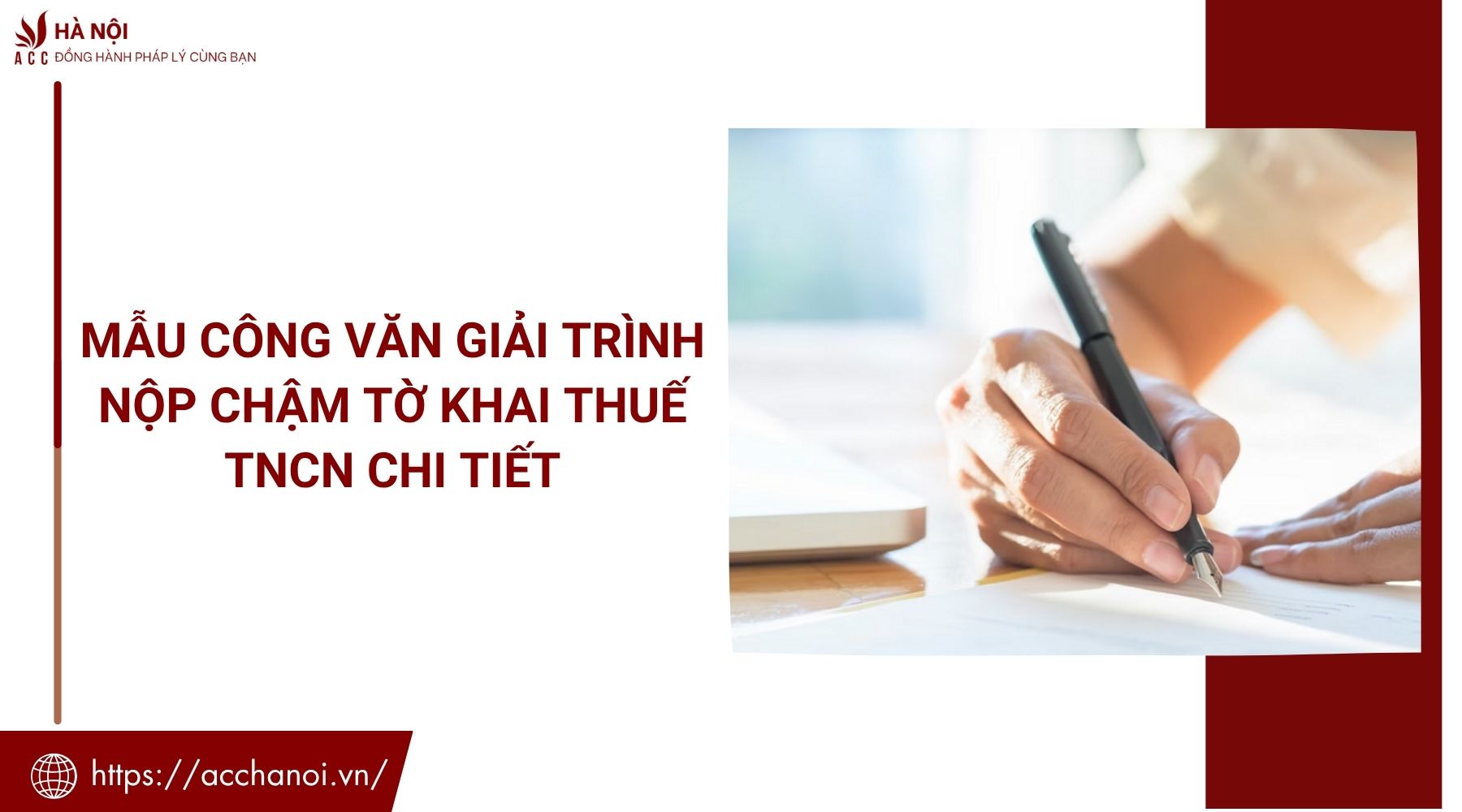 Mẫu công văn giải trình nộp chậm tờ khai thuế TNCN chi tiết