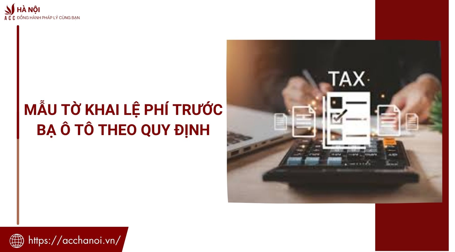 Mẫu tờ khai lệ phí trước bạ ô tô theo quy định