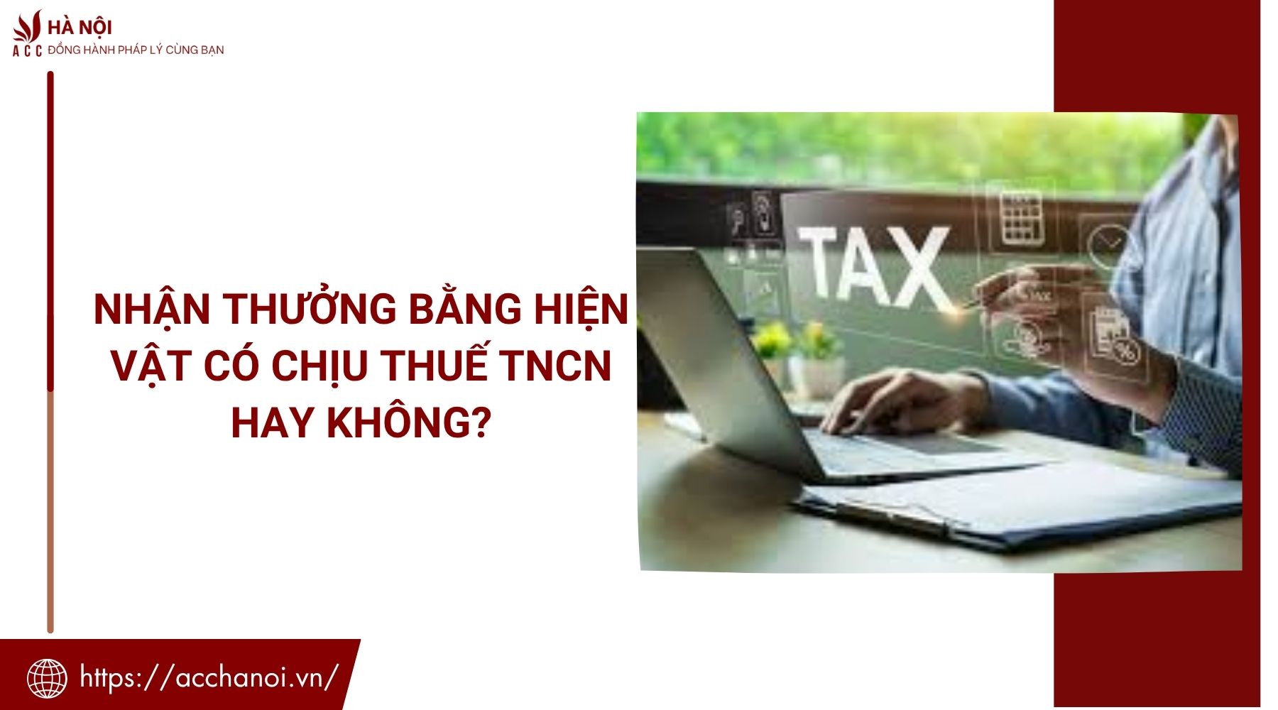 Nhận thưởng bằng hiện vật có chịu thuế TNCN hay không?