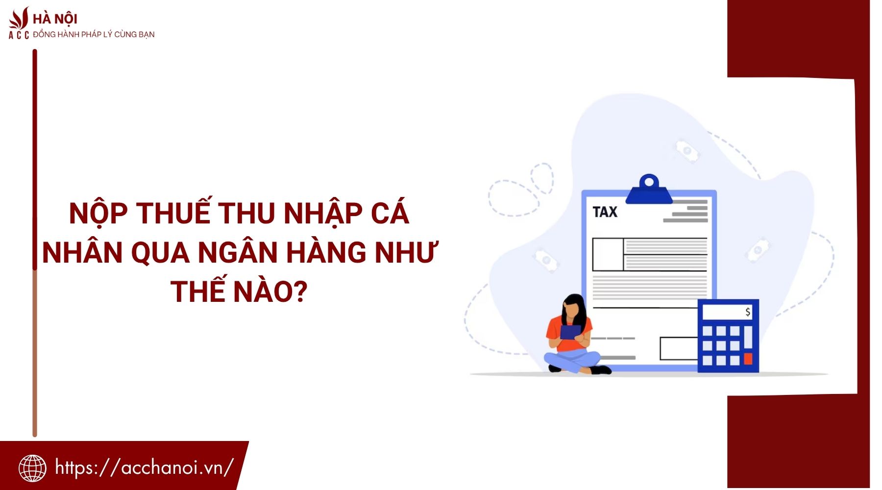 Nộp thuế thu nhập cá nhân qua ngân hàng như thế nào?