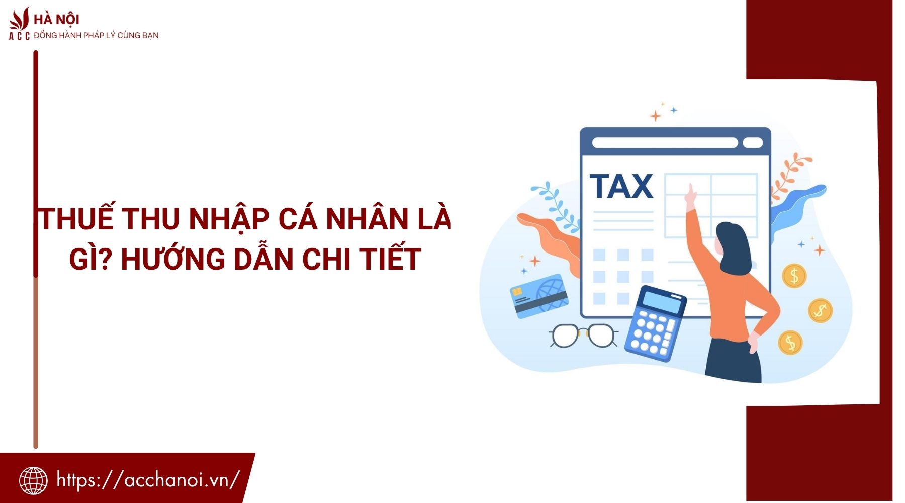Thuế thu nhập cá nhân là gì? Hướng dẫn chi tiết